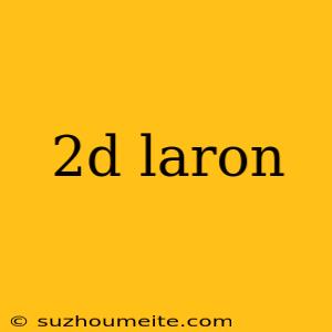 2d Laron