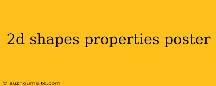 2d Shapes Properties Poster