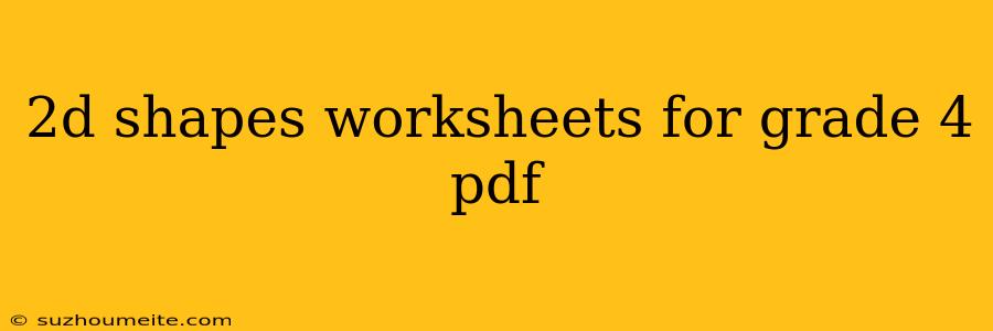 2d Shapes Worksheets For Grade 4 Pdf