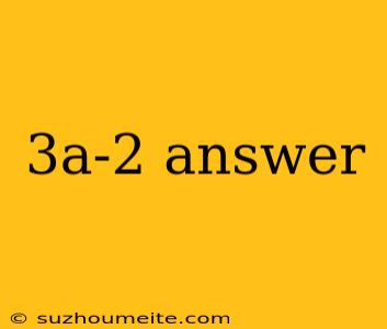 3a-2 Answer