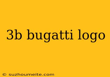 3b Bugatti Logo