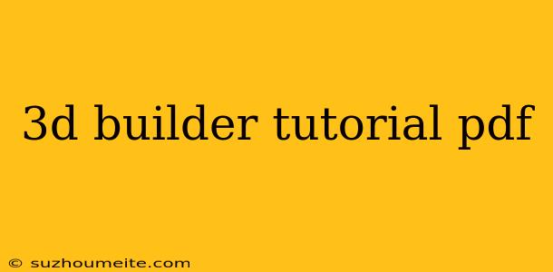 3d Builder Tutorial Pdf