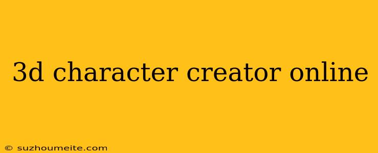 3d Character Creator Online