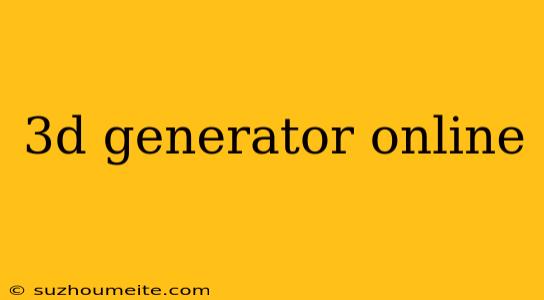 3d Generator Online