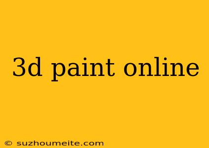 3d Paint Online