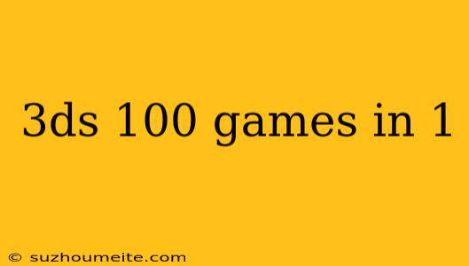 3ds 100 Games In 1