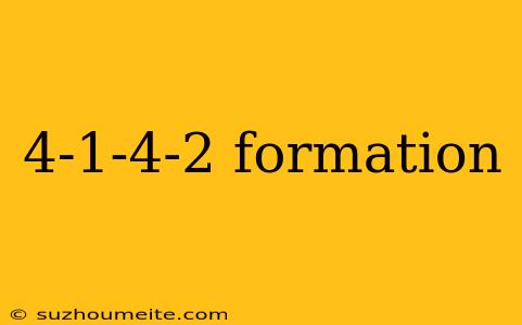 4-1-4-2 Formation