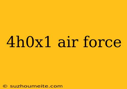 4h0x1 Air Force