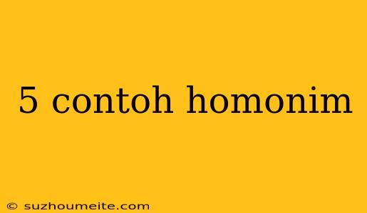 5 Contoh Homonim