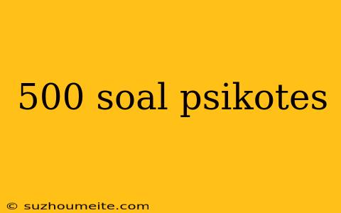 500 Soal Psikotes