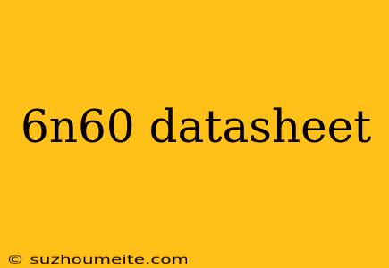 6n60 Datasheet