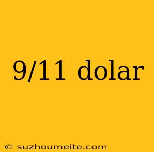 9/11 Dolar