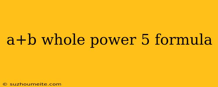 A+b Whole Power 5 Formula