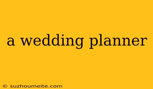 A Wedding Planner