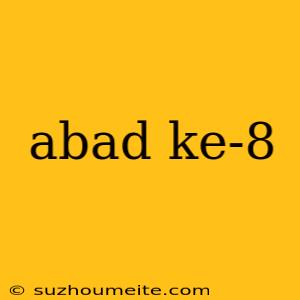 Abad Ke-8