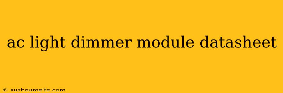 Ac Light Dimmer Module Datasheet