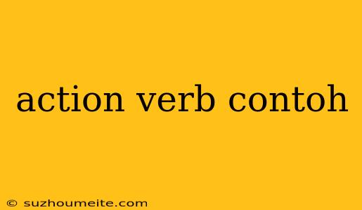 Action Verb Contoh