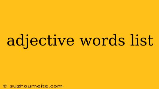 Adjective Words List