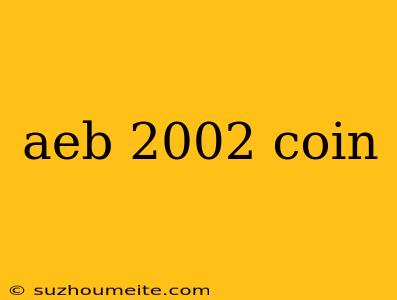 Aeb 2002 Coin