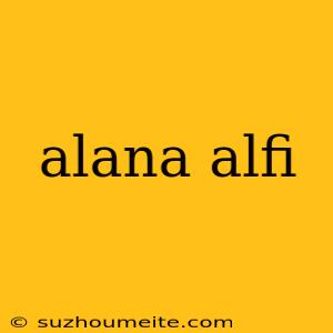 Alana Alfi