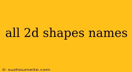 All 2d Shapes Names