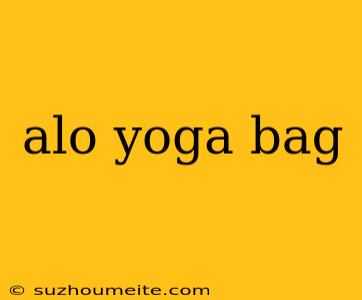 Alo Yoga Bag