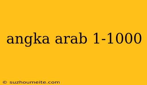 Angka Arab 1-1000