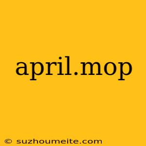 April.mop