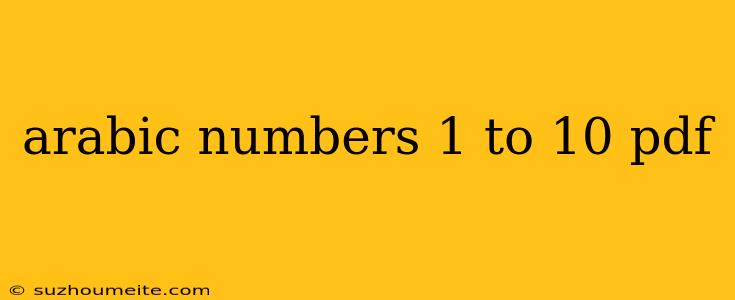 Arabic Numbers 1 To 10 Pdf