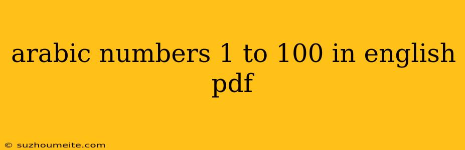 Arabic Numbers 1 To 100 In English Pdf