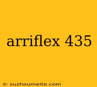 Arriflex 435