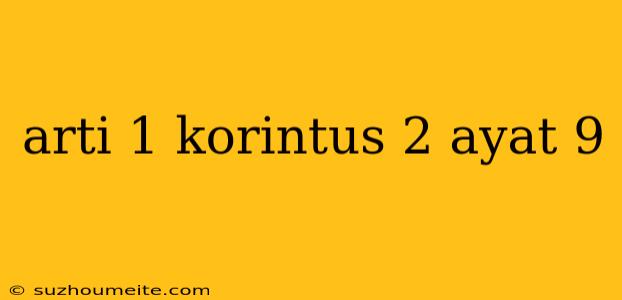 Arti 1 Korintus 2 Ayat 9