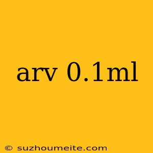 Arv 0.1ml