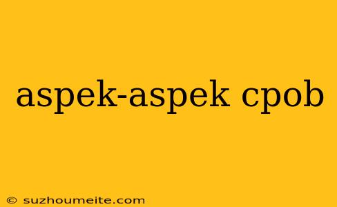 Aspek-aspek Cpob