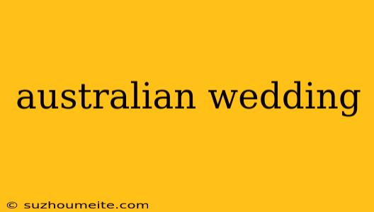 Australian Wedding