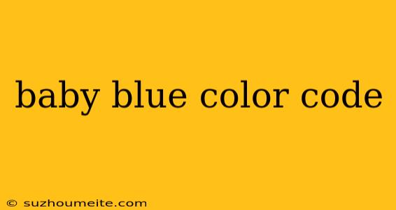 Baby Blue Color Code