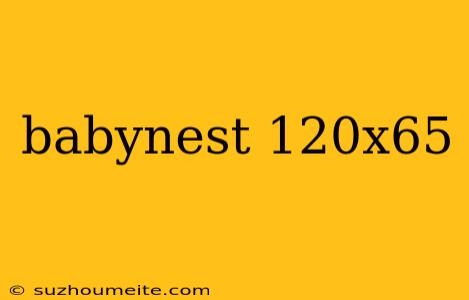 Babynest 120x65