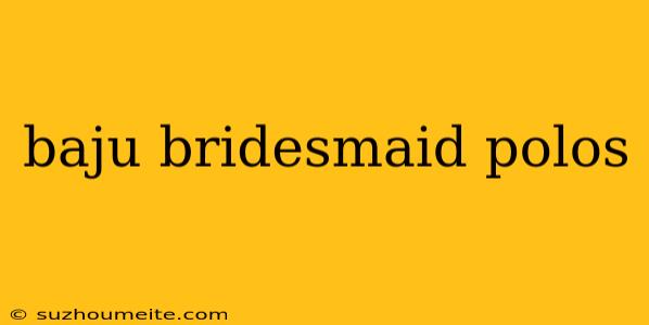 Baju Bridesmaid Polos