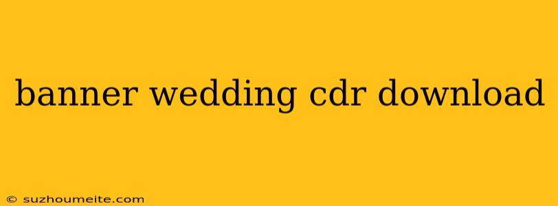 Banner Wedding Cdr Download