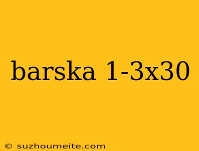 Barska 1-3x30