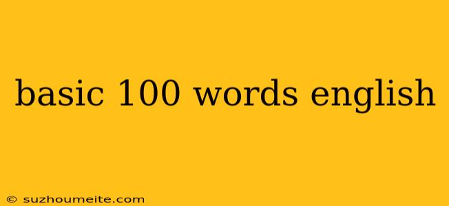 Basic 100 Words English