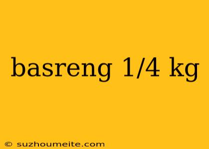 Basreng 1/4 Kg