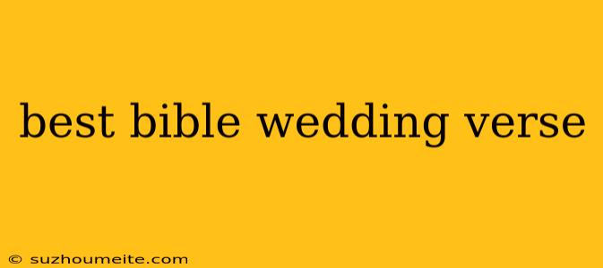 Best Bible Wedding Verse