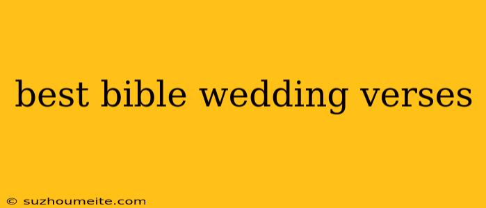 Best Bible Wedding Verses