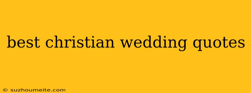 Best Christian Wedding Quotes