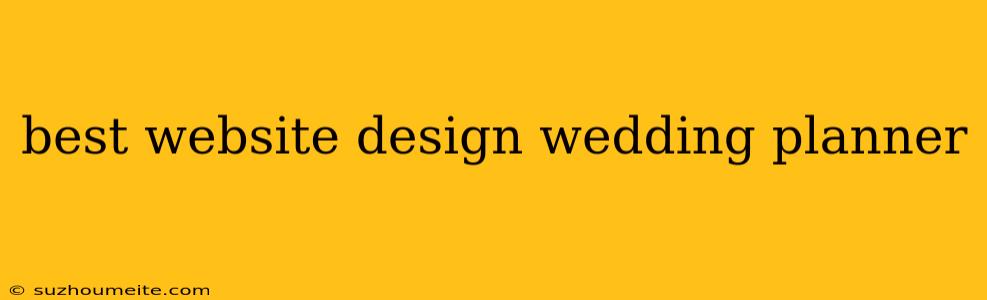 Best Website Design Wedding Planner