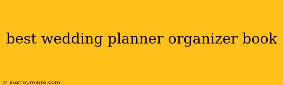 Best Wedding Planner Organizer Book