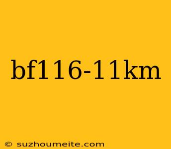 Bf116-11km