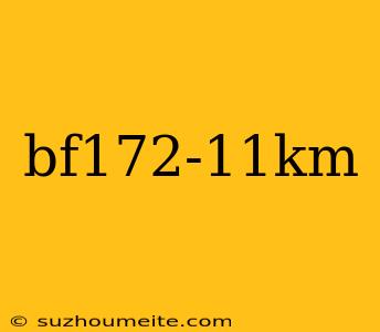 Bf172-11km