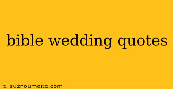 Bible Wedding Quotes